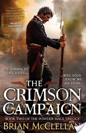 The Crimson Campaign by Brian McClellan