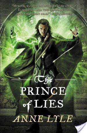 The Prince of Lies by Anne Lyle