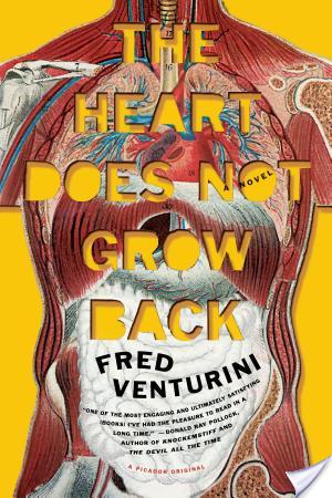 The Heart Does Not Grow Back by Frank Venturini