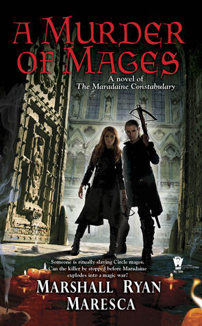 Review: Murder of Mages by Marshall Ryan Maresca