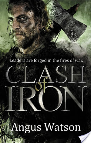 Review: Clash of Iron by Angus Watson