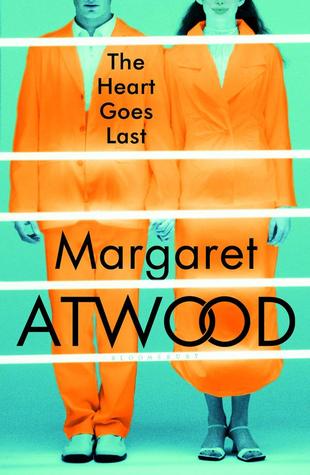 Review: The Heart Goes Last by Margaret Atwood