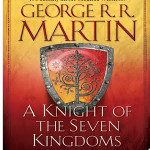 AKnightoftheSevenKingdomsbyGeorgeRRMartin