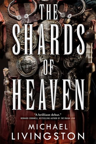Review: The Shards of Heaven by Michael Livingston + GIVEAWAY