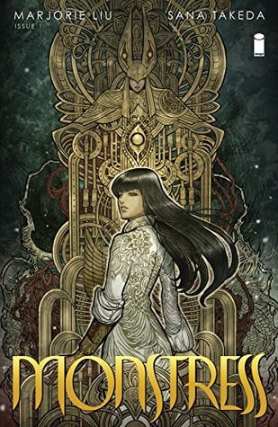 Comic Review: Monstress by Marjorie M. Liu and Sana Takeda