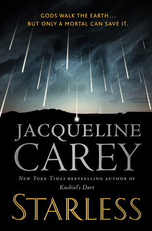 Review: Starless by Jacqueline Carey